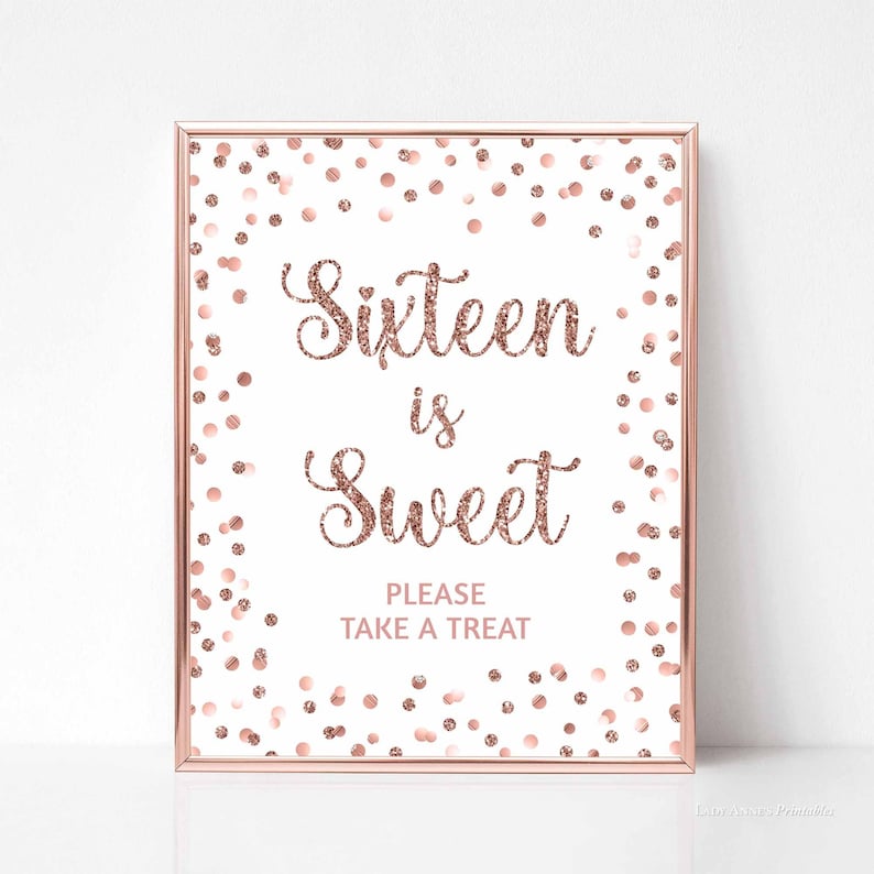 Sixteen is Sweet Please Take a Treat Editable Birthday Party Sign Template, Sweet 16 Sign, Rose Gold Glitter Confetti, 2 Sizes, Corjl image 1