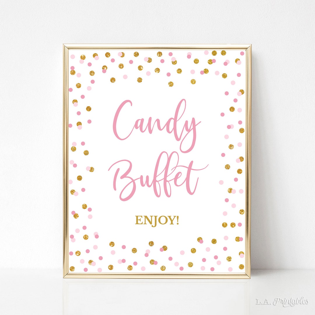 Candy Buffet Party Sign Pink Birthday Party Sign Pink & Gold Etsy