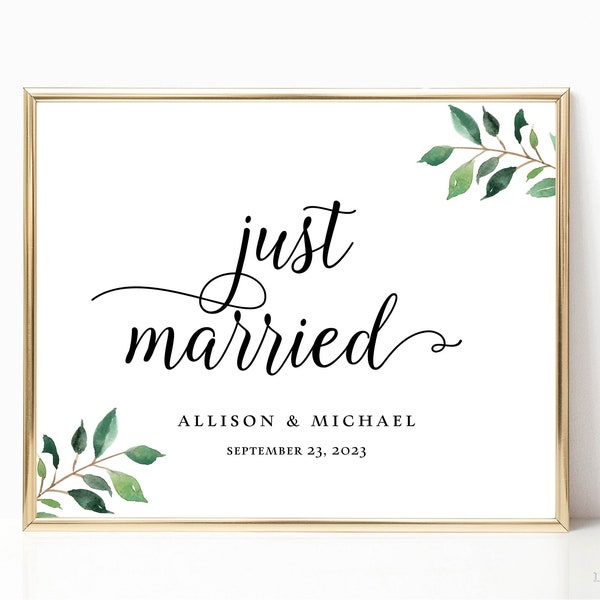 EDITABLE Greenery Just Married Wedding Sign, Greenery Calligraphy, Reception Signage, 3 Sizes, Corjl