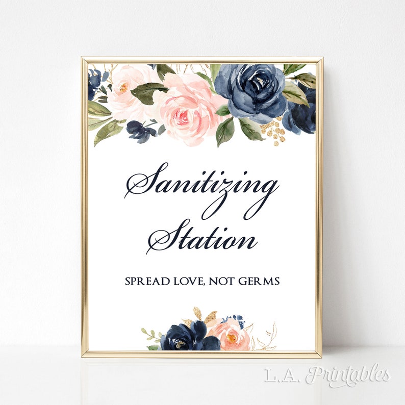 2 Sizes Sanitizing Station Sign INSTANT DOWNLOAD Spread Love Not Germs Sign Navy /& Blush Pink Floral Shower Sign