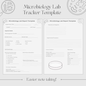 May include: A light grey microbiology lab tracker template with the title "Microbiology Lab Tracker Template". The template includes sections for experiment details, organism details, and culture conditions. The text "Easier note taking!" is at the bottom.