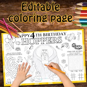 May include: A large, editable coloring page with the text "Editable coloring page" and "HAPPY 4TH BIRTHDAY HOPPERS". The page features a large bear character and other cartoon animals. Includes a maze, word search, and tic-tac-toe.