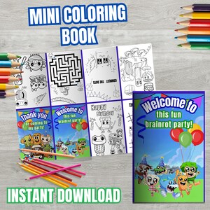 May include: A mini coloring book with a blue cover that reads "Welcome to this fun brainrot party!" and various coloring pages. The pages feature mazes, connect-the-dots, and "Happy Birthday" designs. Colouring pencils are scattered around the book.
