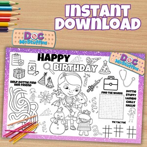 May include: A Doc McStuffins themed birthday coloring placemat with the words "Happy Birthday" and "Instant Download". Includes coloring activities, a maze, and a word search. Comes with a set of colored pencils.