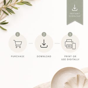May include: A digital instruction graphic featuring a sage green banner with a white download icon and the text INSTANT DOWNLOAD. Three numbered circles show a shopping cart icon labeled PURCHASE, a download icon labeled DOWNLOAD, and printer and phone icons labeled PRINT OR USE DIGITALLY.