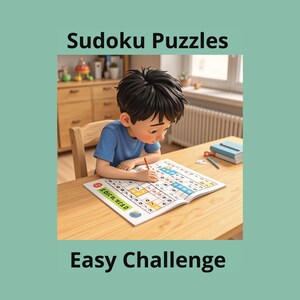 May include: A young person is focused on solving a Sudoku puzzle, writing with a red pencil on a large, open book. The book is on a wooden table, with the text "Easy Challenge" below. The image is framed with the text "Sudoku Puzzles".