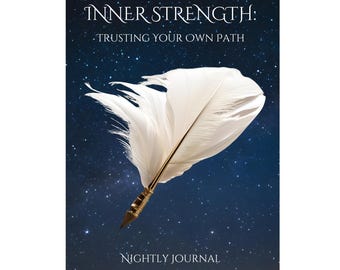 Daily Journal - Inner Strength - Trusting Your Own Path. Paperback