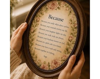 Because – Romantic Printable Poem in Pink & Cream – For Framing, Journals and Gifts – Digital Download