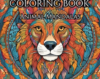 Animal Mandalas Coloring Book: Digital Download, Relaxing Art (8.5x8.5 in Square Format)