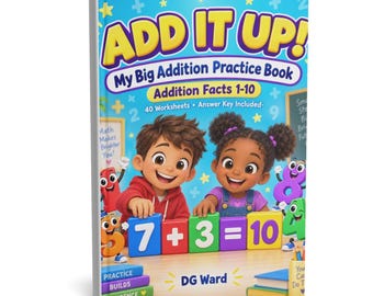 First Grade Math Printables, Add It Up! My Big Addition Practice Book, Physical Book
