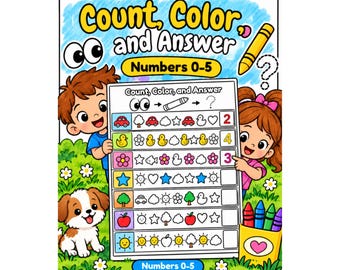 Toddler Learning Activities - Count, Color, and Answer 0-5 - Physical Book
