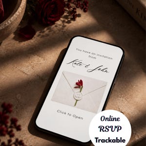 May include: A smartphone screen displaying a digital wedding invitation from Kate & John. The screen shows text that reads You have an invitation from Kate & John, an image of an envelope with a wax seal and flower, and a Click to Open button.