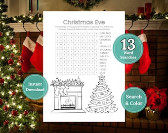 May include: A white printable activity sheet titled Christmas Eve featuring a word search puzzle with thirteen holiday terms, a line drawing of a fireplace with stockings, and a line drawing of a decorated Christmas tree for coloring activities.