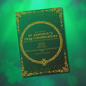 May include: A St. Patrick's Day celebration invitation card. The card is dark green with gold Celtic knot designs and text. The text includes "St. Patrick's Day Celebration" and prompts for date, time, and location.