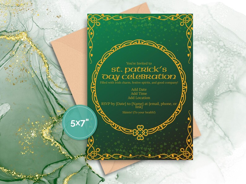 May include: A St. Patrick's Day celebration invitation with a green and gold design. The invitation includes the text "st. patrick's day celebration" and details for date, time, and location. The invitation is 5x7 inches.