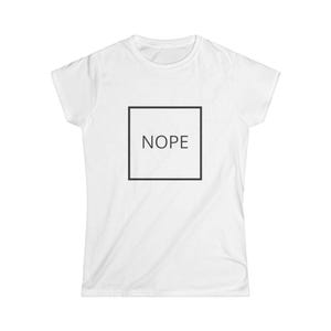 NOPE T-Shirt