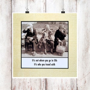 Friend Sisters Card - It's not where you go in life, it's who you travel with - Best Friends Sisters