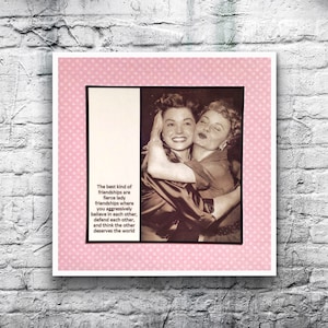 Friend Card - The best kind of friendships are fierce lady friendships ... Friendship Best Friend
