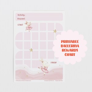 May include: A printable ballerina rewards chart with a pink and white color scheme. The chart features a grid for tracking activities, illustrations of a ballerina bunny, and the text "Printable Ballerina Rewards Chart."