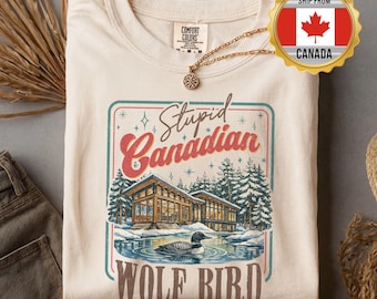 Stupid Canadian Wolf Bird Shirt, Funny Loon Sweatshirt for Hockey Fans, LGBT Gift, Game Day T-Shirt, Hockey Romance Merch