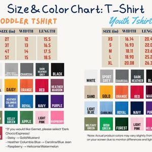 May include: A size and color chart for T-shirts, with size and color options for toddler and youth sizes. The chart includes measurements in inches and a variety of color swatches, such as white, black, and orange.