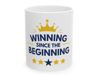 Winning Since The Beginning Mug | Funny Champion Coffee Mug | Board Game Winner Gift | Game Night Cup