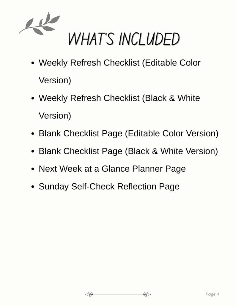 May include: A cream-colored page with the text "WHAT'S INCLUDED" and a list of planner page options. The list includes weekly refresh checklists, blank checklist pages, a next week planner page, and a Sunday self-check reflection page.