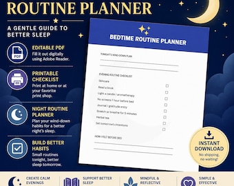 May include: A blue and white printable bedtime routine planner with the title "Bedtime Routine Planner". The planner includes sections for a wind-down plan and an evening routine checklist. The checklist includes items like skincare, reading, and journaling. The planner is available for instant download.