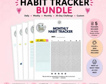 May include: A habit tracker bundle with the text "HABIT TRACKER BUNDLE" and the options "Daily, Weekly, Monthly, 30-Day Challenge, Custom." Includes 5 trackers, color and B&W versions, and is printable. The US Letter size is 8.5 x 11 inches.