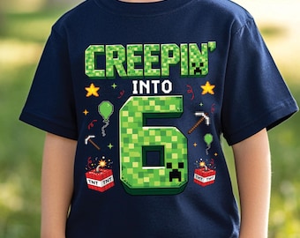 Personalized Age, Creepin’ Into 6 Birthday Shirt, Gamer Birthday Shirt, Pixel Video Game Party, 6th Birthday Gift for Kids, Gaming Birthday