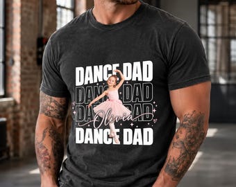 Personalized Ballet Dad Shirt, Custom Ballerina Photo Tee, Dancer Dad Gift, Dance Recital Shirt, Proud Father Gift