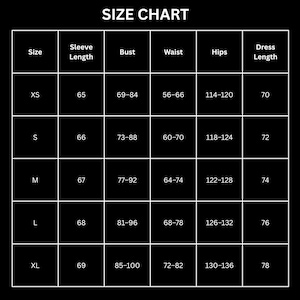 May include: A black and white size chart for clothing, with measurements for bust, waist, hips, and dress length. Sizes range from XS to XL, with sleeve lengths from 65 to 69. The chart includes measurements in inches.