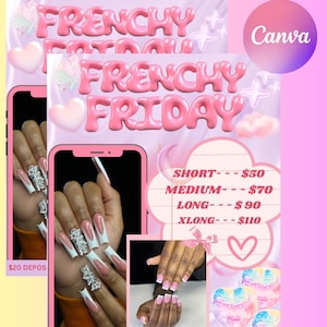 May include: Pink and purple promotional flyer for nail services. The flyer features the text "FRENCHY FRIDAY" in bubble letters, images of nail designs, and a price list for different nail lengths. The Canva logo is in the upper right corner.