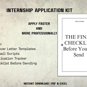 Può includere: Un kit di candidatura per stage con il testo INTERNSHIP APPLICATION KIT, APPLY FASTER AND MORE PROFESSIONALLY, e un elenco che include 2 Cover Letter Templates, 7 Email Scripts, Application Tracker e Checklist Before Sending.