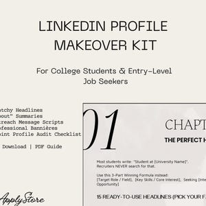 May include: A digital PDF guide titled LinkedIn Profile Makeover Kit for College Students & Entry-Level Job Seekers. It lists 15 headlines, 5 summaries, 8 message scripts, 5 banners, and a 10-point audit checklist. Chapter 1 focuses on the perfect headline.