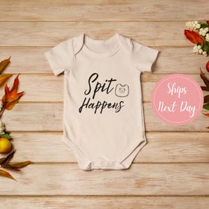 Spit Happens Funny Baby Onesie® Cute Natural Baby Bodysuit, Funny Baby Shower Gift, Baby Gift Baby Romper, Funny Baby Onesie® Baby Clothes