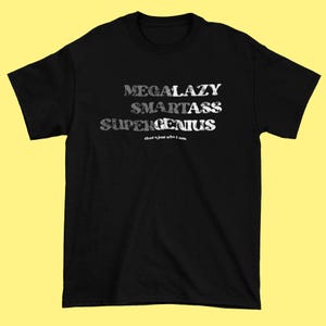 Camiseta &quot;Supergenio Sabelotodo Megalazy&quot;, eslogan oculto &quot;Genio Sabelotodo&quot;, camiseta gráfica divertida, humor sarcástico, estampado atrevido, ropa unisex