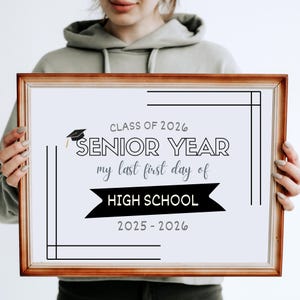 First Day of Senior Year Sign, Last First Day Printable Sign, Back To School Sign, First Day of 12th Grade, Class of 2025 WBS01