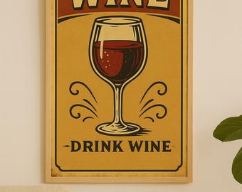 Vintage Wine Poster – Retro Drink Wine Wall Art – Printable Bar or Kitchen Decor