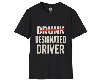 Designated Driver T-Shirt | Funny Sober Friend Tee