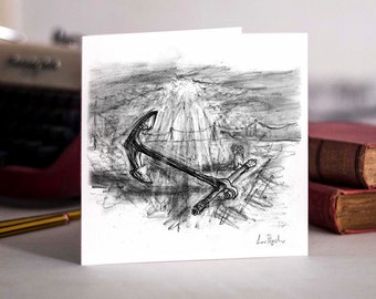 Anchor Greetings Card -  Beautifully drawn luxury handmade on heavy textured card. FREE P&P for UK single card orders.