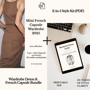 May include: A digital 2-in-1 style kit (PDF) with a mini French capsule wardrobe for 2025. The kit includes a wardrobe detox guide and offers 112 outfit combinations with 9 items including shoes, bags, and accessories.