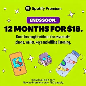May include: A bright lime green promotional graphic for Spotify Premium featuring the text ENDS SOON: 12 MONTHS FOR $18. It includes illustrations of an orange smartphone, a purple boombox-style earbud case, and a clear water bottle with stickers.
