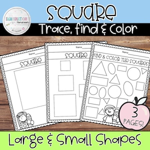 May include: Three black and white worksheets with the word "SQUARE" at the top. The worksheets are for tracing, finding, and coloring squares and other shapes. The text "Large & Small Shapes" is at the bottom, and the text "3 PAGES!" is on a pink apple.