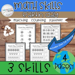 May include: Educational Earth Day themed worksheets with the text "MATH SKILLS" and "matching counting patterns". The worksheets include matching, counting, and pattern activities. The image also includes the text "3 SKILLS" and "4 PAGES!"