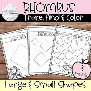 May include: A set of three educational worksheets titled "Rhombus: Trace, find & Color." The worksheets feature shapes, including rhombuses, and instructions to trace, find, and colour. The set includes a pink apple graphic with the text "3 PAGES!"