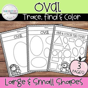 May include: Three black and white worksheets for tracing, finding, and coloring ovals. The worksheets include the text "Oval", "Trace, find & Color", "Find & Color the Ovals", and "Large & Small Shapes". A pink apple graphic with the text "3 PAGES!" is also included.