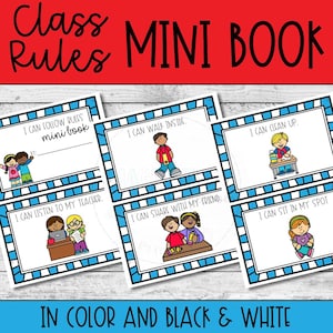 May include: A set of colorful "Class Rules Mini Book" cards with illustrations and text. The cards feature various classroom rules, such as "I can follow rules" and "I can clean up." The text "IN COLOR AND BLACK & WHITE" is at the bottom.