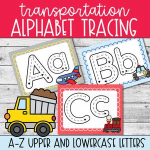 May include: Colorful educational printables for alphabet tracing. The image features the text "transportation ALPHABET TRACING" and "A-Z UPPER AND LOWERCASE LETTERS". The letters A, B, and C are shown with corresponding transportation illustrations.