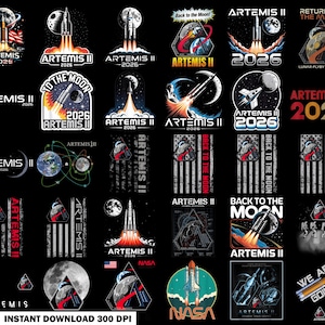Puede incluir: Una colección de diseños de la misión espacial Artemis II sobre un fondo negro. Los diseños presentan cohetes, la luna y la Tierra, con textos que dicen "Artemis II 2026", "Back to the Moon" y "NASA". También está presente la frase "Instant Download 300 DPI".